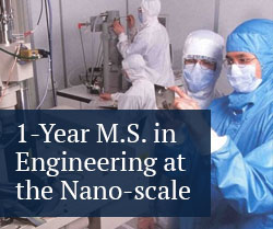 1-year M.S. in Engineering at the Nano-scale