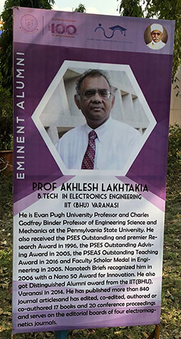 Akhlesh Lakhtakia was honored with an Alumnus of the Century in Making Award from the Indian Institute of Technology (BHU), Varanasi.